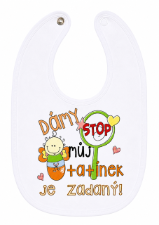 Bryndáček s nápisem "Dámy STOP můj tatínek je zadaný"