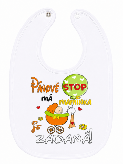 Bryndáček s nápisem "Pánové STOP moje maminka je zadaná"