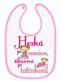 Bryndáček s potiskem "Hezká po mamince, šikovná po tatínkovi"