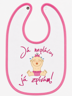 Bryndáček s potiskem "Já nepláču, já zpívám!"