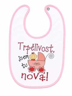 Bryndáček s potiskem "Trpělivost, jsem tu nová"